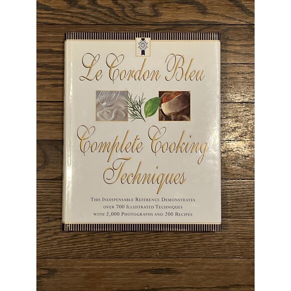 Le Cordon Bleu Complete Cooking Techniques: The Indispensable Reference HC Book - Picture 1 of 4